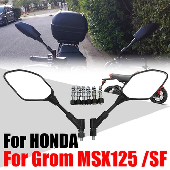 Para a HONDA, Grom MSX125 MSX125SF MSX 125 SF 125SF Acessórios da Motocicleta Espelhos retrovisores Laterais Espelho retrovisor Espelho retrovisor