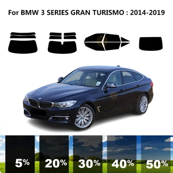 Pré-cortados nanoceramics carro UV Janela Matiz Kit de películas Automotivas Para BMW SÉRIE 3 F34 GRAN TURISMO 2014-2019