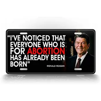 SignsAndTagsOnline Ronald Reagan Aborto Citação Da Placa De Licença Pró-Vida, Anti-Aborto Automática De Tag De Decoração De Parede De Metal De Parede Sinal
